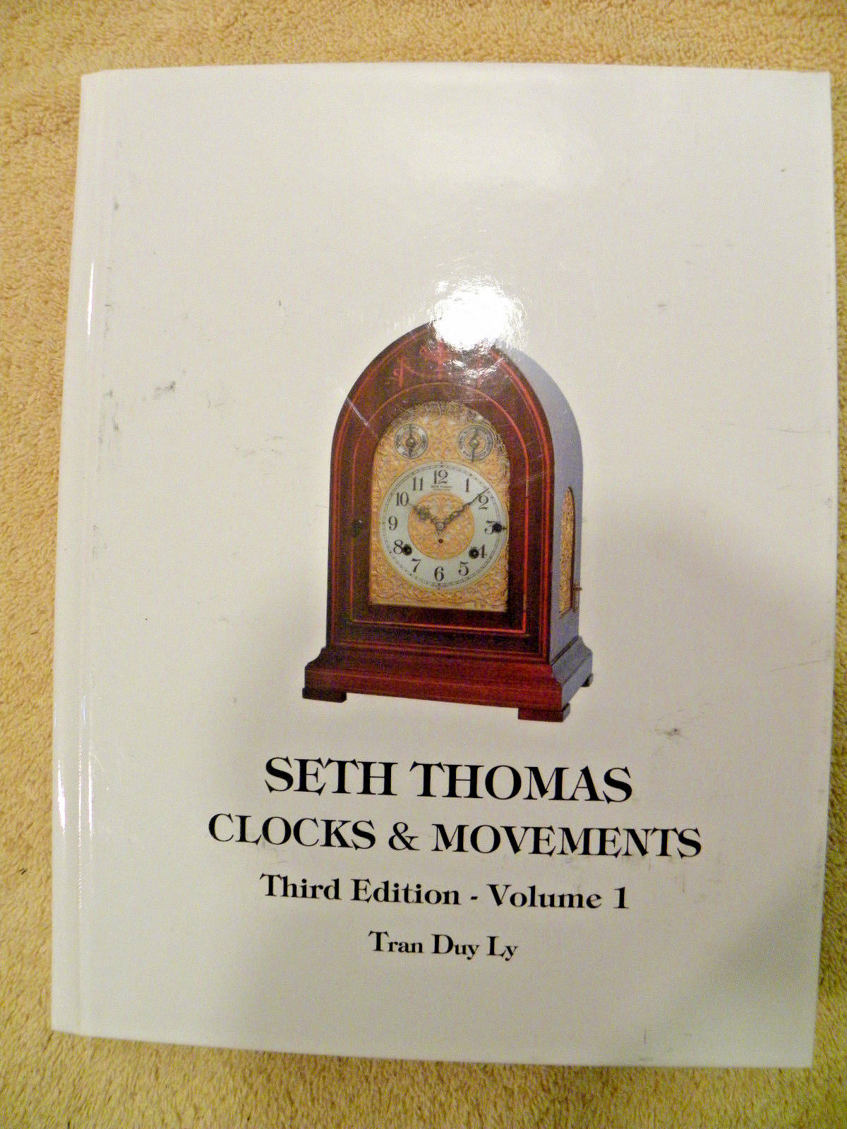 ANTIQUE AMERICAN SETH THOMAS CLOCK VOL 1 TRAN DUY LY BOOK & PRICE GUIDE